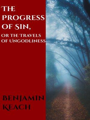 cover image of The Progress of Sin, or the Travels of Ungodliness